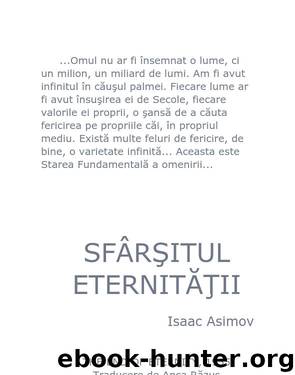 Sfarsitul Eternitatii by Isaac Asimov