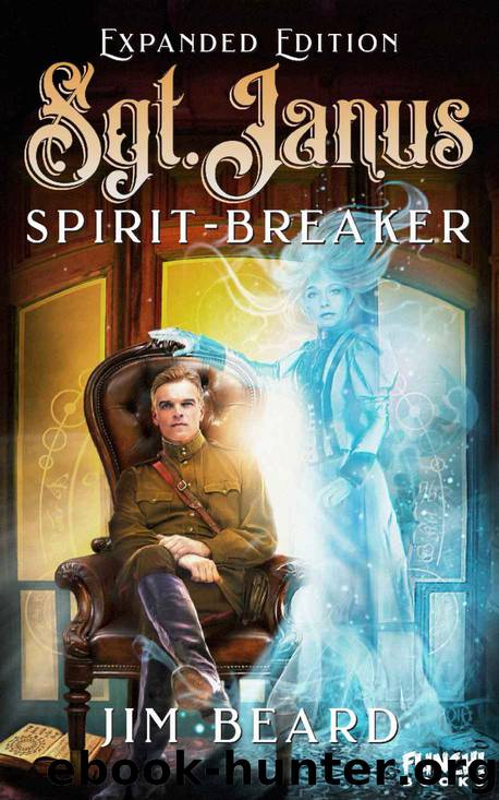 Sgt. Janus, Spirit-Breaker by Jim Beard