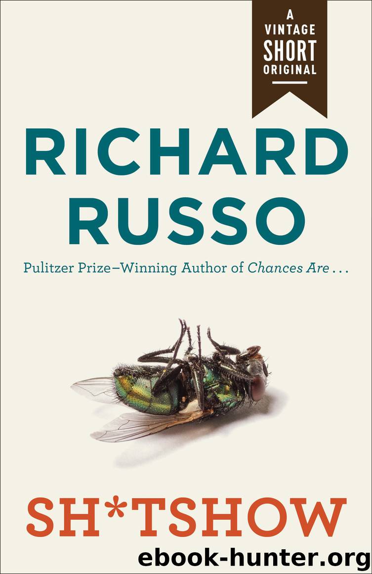 Sh*tshow by Richard Russo
