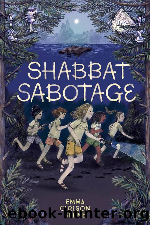 Shabbat Sabotage by Emma Carlson Berne
