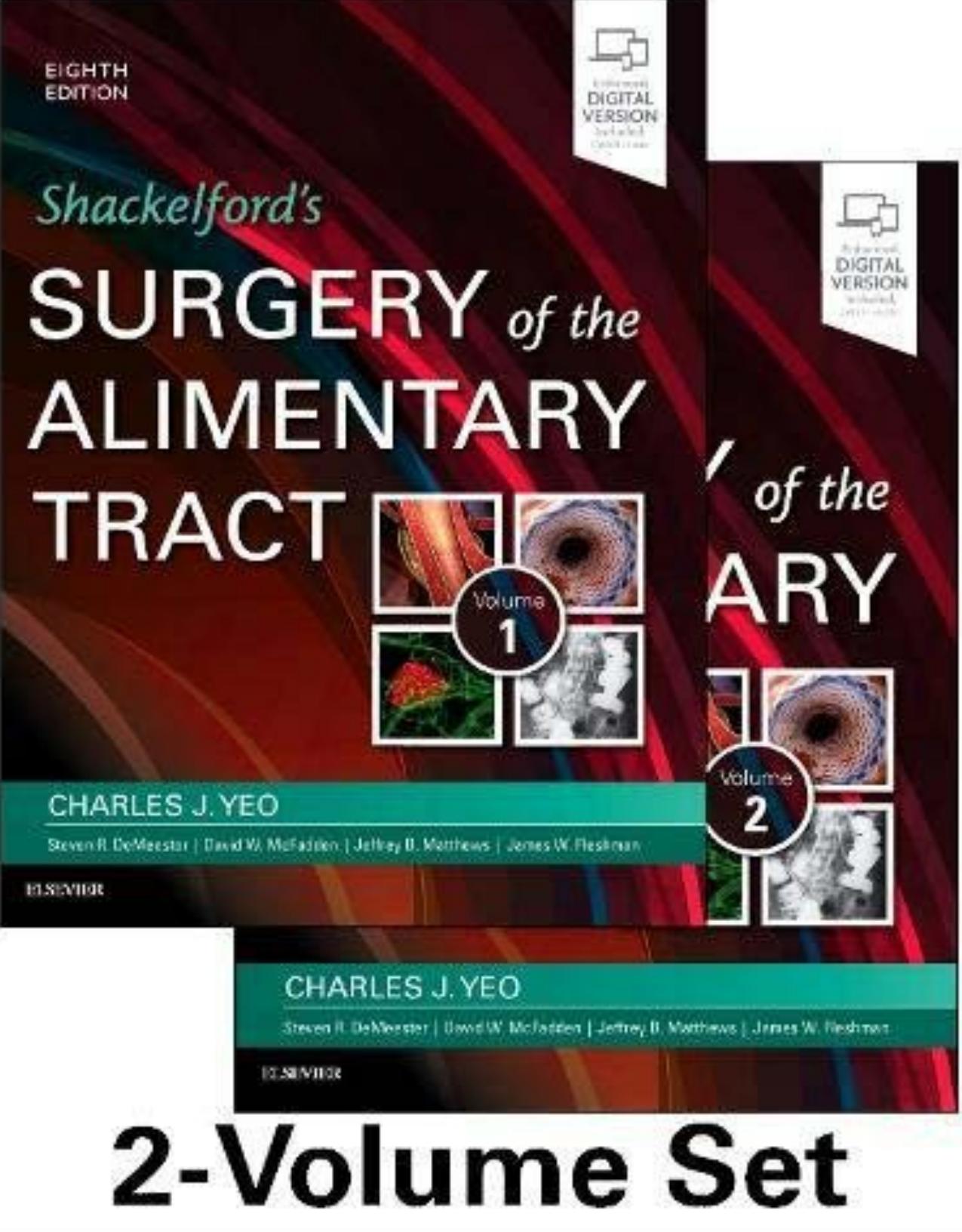 Shackelfordâs Surgery of the Alimentary Tract by Charles J. Yeon et al