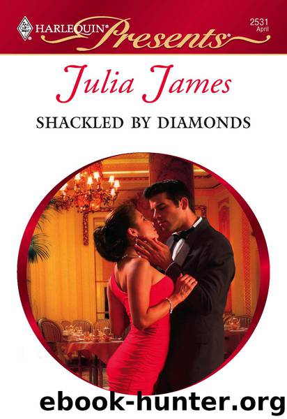 Shackled by Diamonds by Julia James