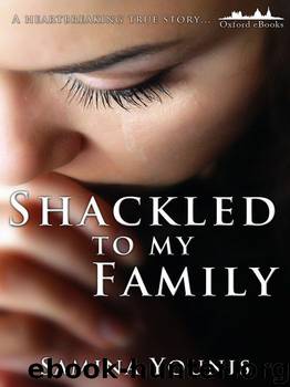 Shackled to my Family by Younis Samina