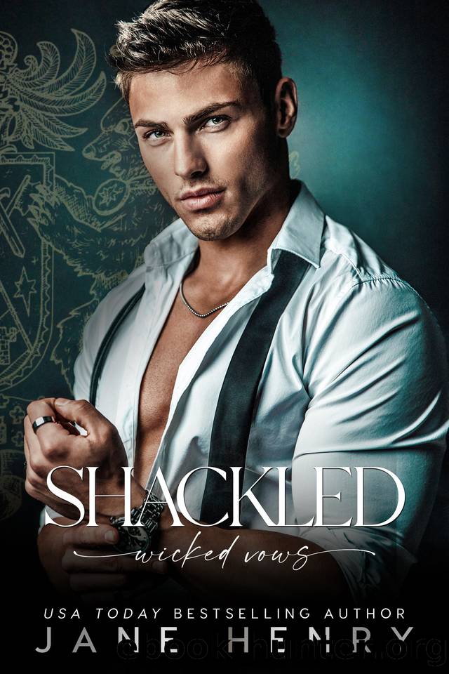 Shackled: A Dark Bratva Enemies to Lovers Romance by Jane Henry