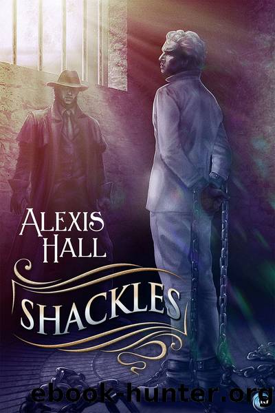 Shackles by Alexis Hall