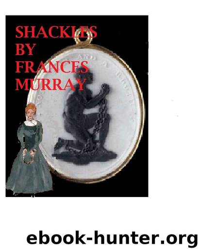 Shackles by Frances Murray