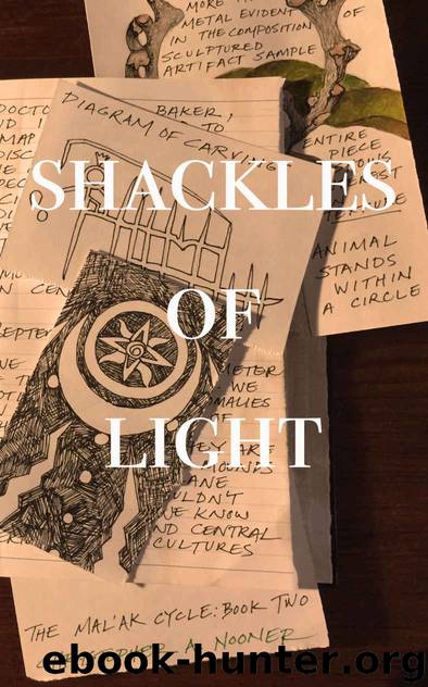Shackles of Light by Christopher A. Nooner