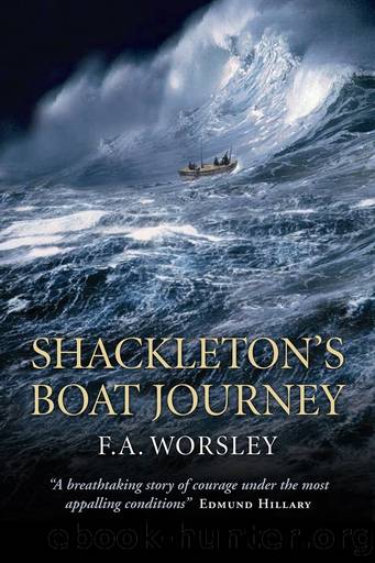 Shackleton's Boat Journey by Frank Arthur Worsley