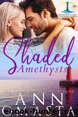 Shaded Amethysts: A small-town love triangle romance (Brunswick Bay Harbor Gems Book 6) by Ann Omasta