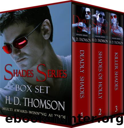 Shades Series by H. D. Thomson