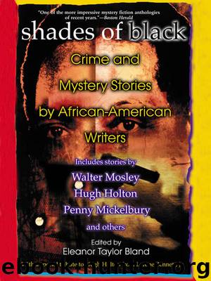 Shades of Black: Crime and Mystery Stories by African-American Authors by Eleanor Taylor Bland