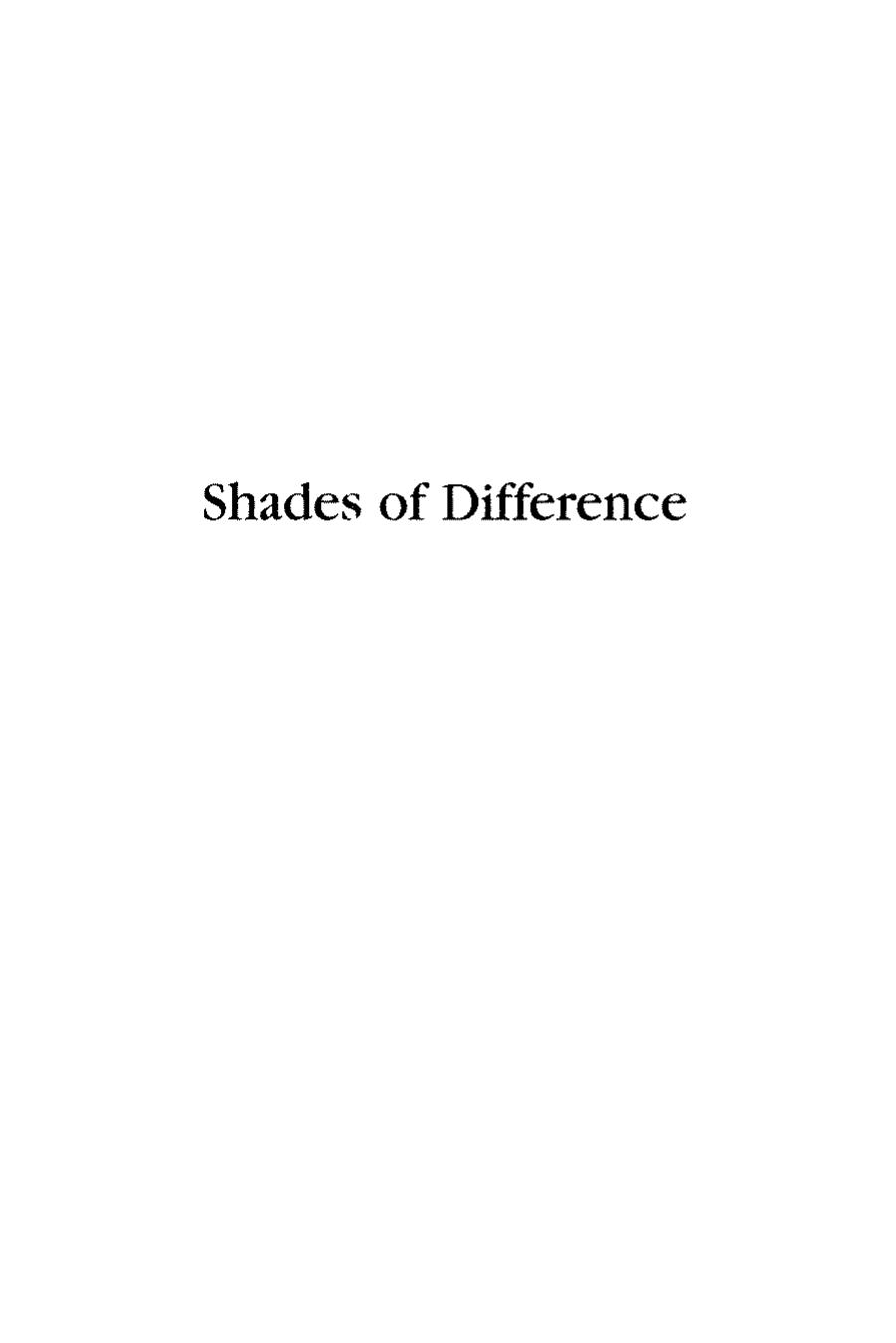 Shades of Difference: A History of Ethnicity in America by Richard Rees