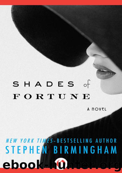 Shades of Fortune by Birmingham Stephen;