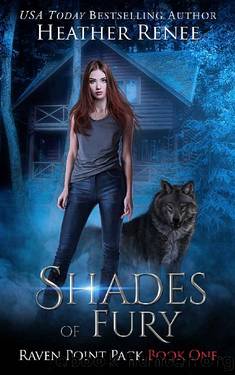 Shades of Fury (Raven Point Pack Trilogy Book 1) by Heather Renee