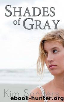 Shades of Gray by Kim Sanders