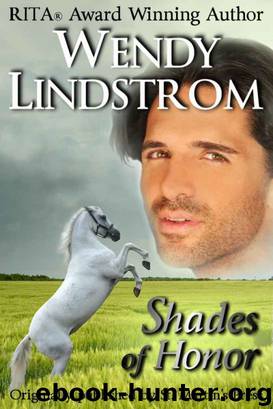 Shades of Honor by Wendy Lindstrom