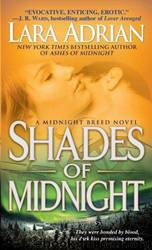Shades of Midnight: A Midnight Breed Novel 7 by Lara Adrian