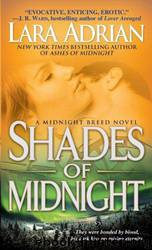 Shades of Midnight: A Midnight Breed Novel by Lara Adrian