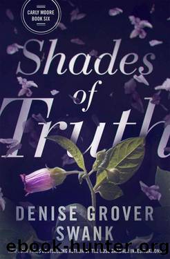 Shades of Truth (Carly Moore Book 6) by Denise Grover Swank