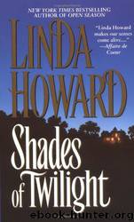 Shades of Twilight by Linda Howard