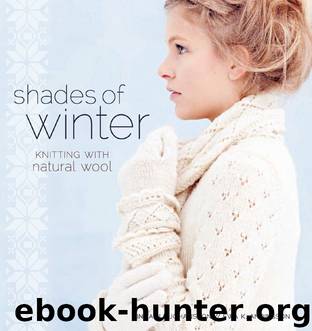 Shades of Winter: Knitting with Natural Wool by Ingalill Johansson