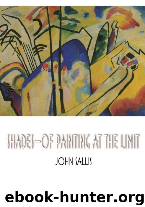 Shades--Of Painting at the Limit by Sallis John; Sallis John;