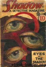 Shadow 002 - Eyes Of The Shadow 07-01-31, The by Maxwell Grant