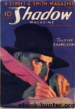 Shadow 017 - The Five Chameleons 11-01-32, The by Maxwell Grant