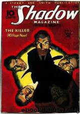 Shadow 041 - The Killer 11-01-33, The by Maxwell Grant