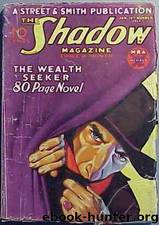 Shadow 046 - The Wealth Seeker 01-15-34, The by Maxwell Grant