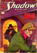 Shadow 068 - Cyro 12-15-34, The by Maxwell Grant