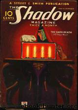 Shadow 072 - The Dark Death 02-15-34, The by Maxwell Grant