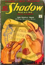 Shadow 076 - The Triple Trail 04-15-35, The by Maxwell Grant