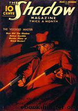 Shadow 097 - The Voodoo Master 03-01-36, The by Maxwell Grant