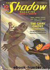 Shadow 101 - The Gray Ghost 05-01-36, The by Maxwell Grant