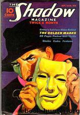 Shadow 109 - The Golden Masks 09-01-36, The by Maxwell Grant