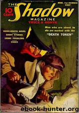 Shadow 121 - Death Token 03-01-37, The by Maxwell Grant