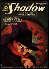 Shadow 122 - Murder House 03-15-37, The by Maxwell Grant