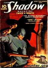 Shadow 124 - The Masked Headsman 04-15-37, The by Maxwell Grant
