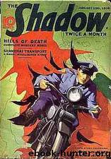 Shadow 142 - Hills Of Death 01-15-38, The by Maxwell Grant