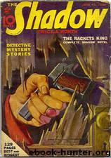 Shadow 152 - The Rackets King 06-15-38, The by Maxwell Grant