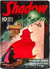 Shadow 169 - River of Death 03-01-39, The by Maxwell Grant