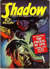 Shadow 196 - The Prince of Evil 04-15-40, The by Maxwell Grant