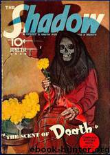 Shadow 199 - The Scent of Death 06-01-40, The by Maxwell Grant