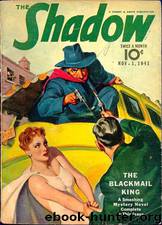 Shadow 233 - The Blackmail King 11-01-41, The by Maxwell Grant