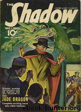 Shadow 244 - The Jade Dragon 04-15-42, The by Maxwell Grant