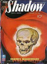 Shadow 262 - Death's Masquerade 01-15-43, The by Maxwell Grant