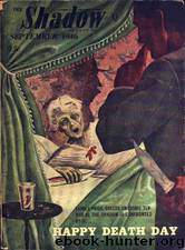 Shadow 307 - Happy Death Day 09-01-46, The by Maxwell Grant