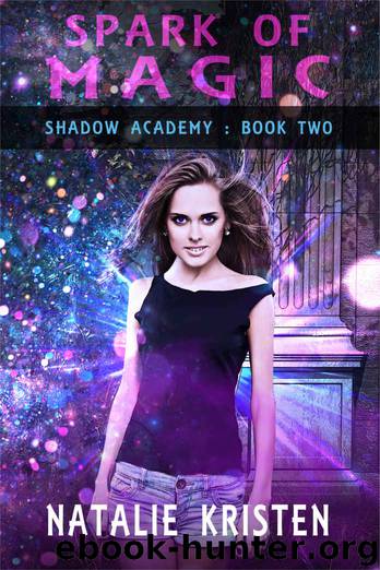 Shadow Academy 2: Spark of Magic: Reverse Harem Paranormal Academy romance by Natalie Kristen