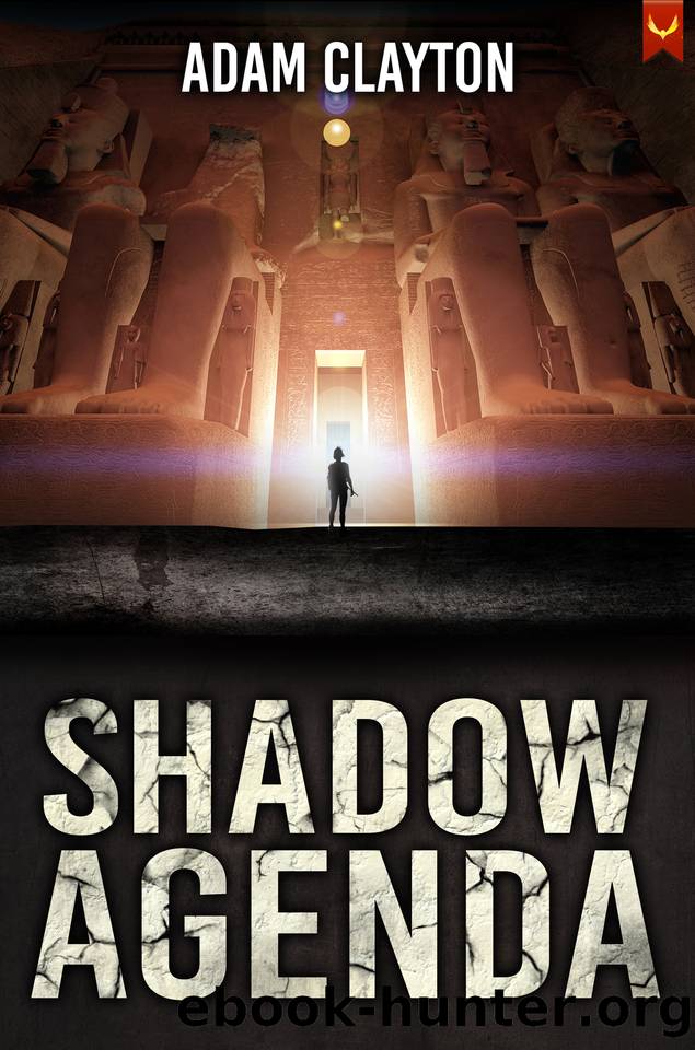 Shadow Agenda: An Archeological Thriller (Hannah Ahmed Thrillers Book 1) by Adam Clayton